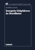 Cover: Strategische Erfolgsfaktoren der Diversifikation - Springer Gabler