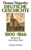 Cover: Deutsche Geschichte 1800-1866 - C.H.BECK
