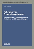 Cover: F&uuml;hrung von Franchisesystemen - Springer Gabler