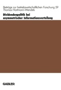 Cover: Dividendenpolitik bei asymmetrischer Informationsverteilung - Springer Gabler