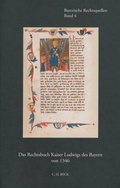 Cover: Das Rechtsbuch Kaiser Ludwigs des Bayern von 1346 - C.H.BECK