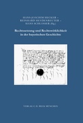 Cover: Rechtssetzung und Rechtswirklichkeit in der bayerischen Geschichte - C.H.BECK