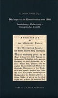 Cover: Die bayerische Konstitution von 1808 - C.H.BECK