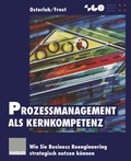 Cover: Proze&szlig;management als Kernkompetenz - Springer Gabler