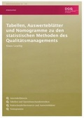 Cover: Tabellen, Auswertebl&auml;tter und Nomogramme zu den statistischen Methoden des Qualit&auml;tsmanagements - DIN Media
