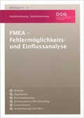 Cover: FMEA - Fehlerm&ouml;glichkeits- und Einflussanalyse - DIN Media