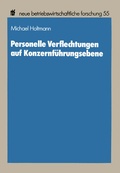 Cover: Personelle Verflechtungen auf Konzernf&uuml;hrungsebene - Springer Gabler