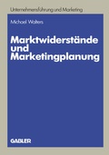 Cover: Marktwiderst&auml;nde und Marketingplanung - Springer Gabler