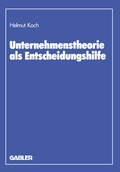 Cover: Unternehmenstheorie als Entscheidungshilfe - Springer Gabler