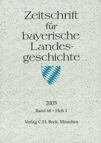 Abbildung von: Zeitschrift für bayerische Landesgeschichte Band 68 Heft 1/2005 - C.H.BECK