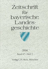 Abbildung von: Zeitschrift für bayerische Landesgeschichte Band 67 Heft 3/2004 - C.H.BECK