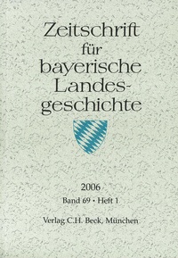 Abbildung von: Zeitschrift für bayerische Landesgeschichte Band 69 Heft 1/2006 - C.H.BECK