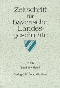 Abbildung von: Zeitschrift für bayerische Landesgeschichte Band 69 Heft 3/2006 - C.H.BECK