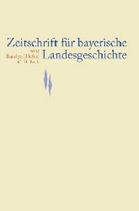 Abbildung von: Zeitschrift für bayerische Landesgeschichte Band 71 Heft 2/2008 - C.H.BECK
