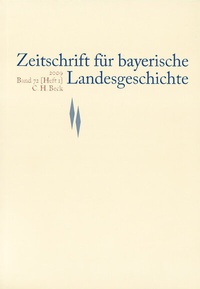 Abbildung von: Zeitschrift für bayerische Landesgeschichte Band 72 Heft 1/2009 - C.H.BECK