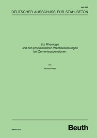 Abbildung von: Zur Rheologie und den physikalischen Wechselwirkungen bei Zementsuspensionen - DIN Media