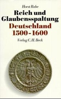 Cover: Neue Deutsche Geschichte Bd. 4: Reich und Glaubensspaltung - C.H.BECK