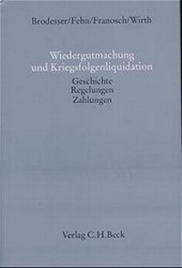 Bild: Wiedergutmachung und Kriegsfolgenliquidation - C.H.BECK