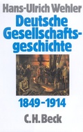 Cover: Deutsche Gesellschaftsgeschichte Bd. 3: Von der 'Deutschen Doppelrevolution' bis zum Beginn des Ersten Weltkrieges 1849-1914 - C.H.BECK