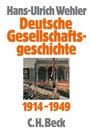 Bild: Deutsche Gesellschaftsgeschichte Bd. 4: Vom Beginn des Ersten Weltkrieges bis zur Gründung der beiden deutschen Staaten 1914-1949 - C.H.BECK