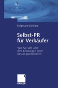 Cover: Selbst-PR f&uuml;r Verk&auml;ufer - Springer Gabler