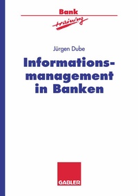 Abbildung von: Informationsmanagement in Banken - Springer Gabler