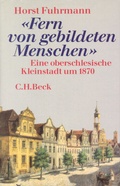 Cover: Fern von gebildeten Menschen - C.H.BECK
