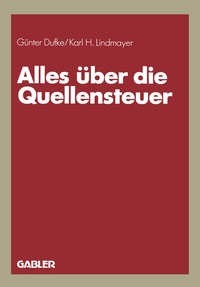 Abbildung von: Alles über die Quellensteuer - Springer Gabler