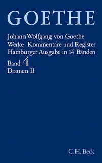 Bild vergrößern Bild: Goethes Werke Bd. 4: Dramatische Dichtungen II - C.H.BECK