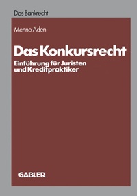 Abbildung von: Das Konkursrecht - Springer Gabler