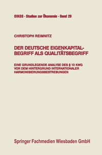 Abbildung von: Der deutsche Eigenkapitalbegriff als Qualitätsbegriff - Springer Gabler