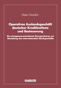 Cover: Operatives Auslandsgesch&auml;ft deutscher Kreditinstitute und Besteuerung - Springer Gabler