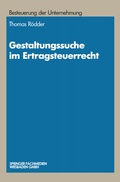 Cover: Gestaltungssuche im Ertragsteuerrecht - Springer Gabler