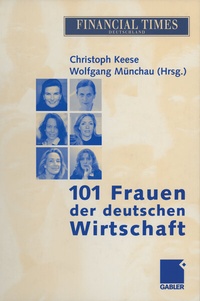 Abbildung von: 101 Frauen der deutschen Wirtschaft - Springer Gabler