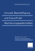 Cover: Umwelt, Besch&auml;ftigung und Zukunft der Wachstumsgesellschaften - Springer Gabler