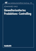 Cover: Umweltorientiertes Produktions-Controlling - Springer Gabler