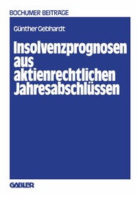 Abbildung von: Insolvenzprognosen aus aktienrechtlichen Jahresabschlüssen - Springer Gabler