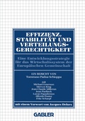 Cover: Effizienz, Stabilit&auml;t und Verteilungsgerechtigkeit - Springer Gabler