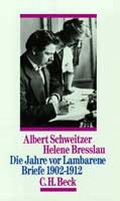 Cover: Die Jahre vor Lambarene - C.H.BECK