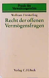Bild: Praxis des Verwaltungsrechts / Recht der offenen Vermögensfragen - C.H.BECK