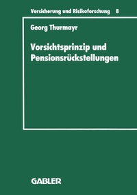 Abbildung von: Vorsichtsprinzip und Pensionsrückstellungen - Springer Gabler