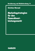 Cover: Marketingstrategien f&uuml;r den Finanzdienstleistungsmarkt - Springer Gabler
