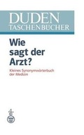 Cover: Wie sagt der Arzt? - Duden
