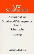 Cover: Schul- und Pr&uuml;fungsrecht Bd. 1: Schulrecht - C.H.BECK