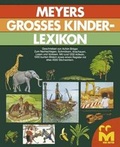 Cover: Meyers Grosses Kinderlexikon - Duden ein Imprint von Cornelsen Verlag GmbH