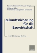 Cover: Zukunftssicherung f&uuml;r die Bauwirtschaft - Springer Gabler