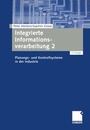 Cover: Integrierte Informationsverarbeitung / Integrierte Informationsverarbeitung 2 - Betriebswirtschaftlicher Verlag Gabler