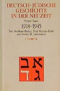 Cover: Deutsch-j&uuml;dische Geschichte in der Neuzeit Bd. 4: Aufbruch und Zerst&ouml;rung 1918-1945 - C.H.BECK
