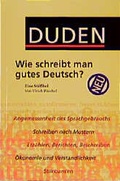 Cover: Duden - Wie schreibt man gutes Deutsch? - Duden