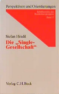 Abbildung von: Die Single-Gesellschaft - C.H.BECK